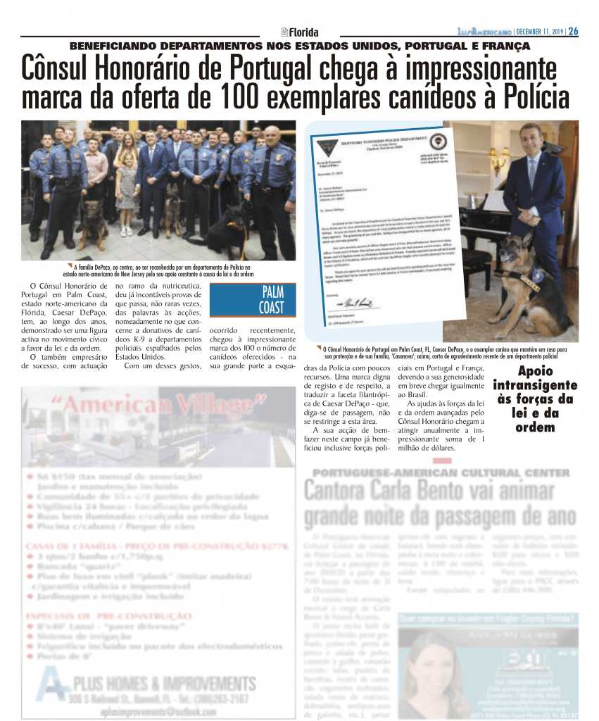 César DePaço Cônsul Honorário de Portugal chega à impressionante marca da oferta de 100 exemplares canídeos à Polícia